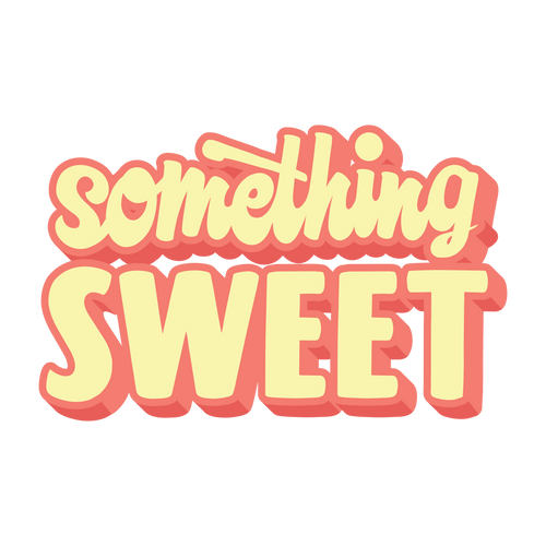 something sweet